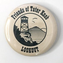 Friends of Tater Knob Lookout Button Pin 2.25&quot; Kentucky Rare Niche - £19.33 GBP