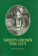 Green Grows the City: The Story of a London Garden - £23.48 GBP