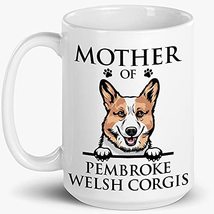 Mother Of Pembroke Welsh Corgis Mug, Corgi Mom, Paw Pet Lover, Gift For Women, M - £13.30 GBP
