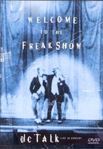 Dc Talk Welcome To The Freak Show - Video NTSC Region 1 Digital Versatile Disc - $16.50