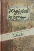 W. Shakespeare: Gent. His Actual Nottebooke [Hardcover] Shakespeare, Wil... - $2.44