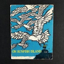 On Sunfish Island 1970 Miami Linguistic Readers Children&#39;s Book Louis Cary - $9.00