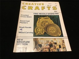Creative Crafts Magazine June 1977 Pine Needle Basketry, Cross Stitch - £7.99 GBP