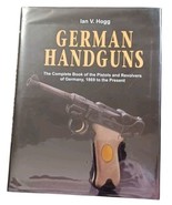 German Handguns 1869 to the Present Ian V Hogg Hardcover DJ 1st Edition - $25.56 CAD