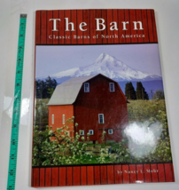 the Barn classic barns of north america by nancy L. mohr 2001  HB/DJ - $4.95