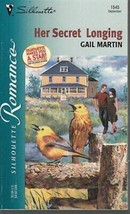 Martin, Gail - Her Secret Longing - Silhouette Romance - # 1545 - £1.59 GBP