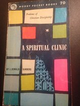 A Spiritual Clinic: A Suggestive Diagnosis and Prescription for Problems... - $11.00