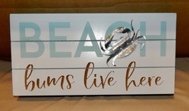 Wooden Beach Bums Live Here Sign 11 3/4&quot; x 5 7/8&quot; Sun &amp; Sea Tabletop Decor 244J - £6.82 GBP
