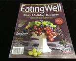 Eating Well Magazine December 2014 45 Healthy Delicious Dishes, Holiday ... - £7.92 GBP