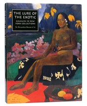 Colta Ives The Lure Of The Exotic Gauguin In New York 1st Edition 1st Printing - £64.01 GBP