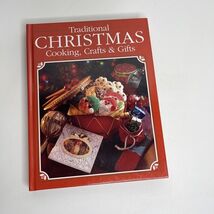 Traditional Christmas Cooking Crafts and Gifts by Cy DeCosse Inc 1994 - $12.57