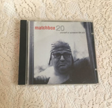 Yourself or Someone Like You by Matchbox Twenty CD  1996 - £6.21 GBP