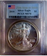 2010 American Silver Eagle PCGS MS70 (25th Year of Issue Label) - $95.00