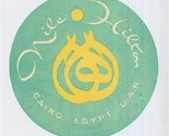 Nile Hilton  Hotel  Luggage Label Cairo Egypt U A R - $13.86