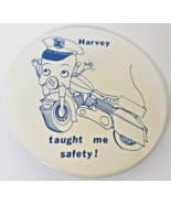 Vintage Harvey Taught Me Safety! Lapel Pin Button Motorcycle - $9.99