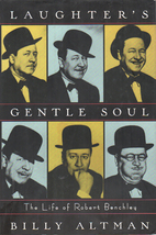 Laughter&#39;s Gentle Soul: The Life of Robert Benchley ~ HC/DJ ~ 1st Ed. 1997 - £7.82 GBP