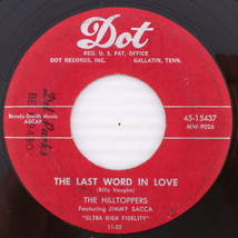 The Hilltoppers – Last Word In Love / My Treasure - 1955 45 rpm Record 45-15437 - £4.46 GBP