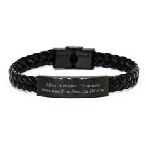 Inspirational Scuba Diving Braided Leather Bracelet, I Don&#39;t Need Therapy Becaus - £17.19 GBP