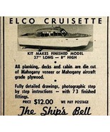 1949 Elco Cruisette Model Ship Boat Advertisement The Ships Bell - €21,63 EUR 1949 Elco Cruisette Model Ship Boat Advertisement The Ships Bell - €21,63 EUR