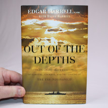 Signed Out Of The Depths Uss Indianapolis Last Survivor Edgar Harrell Hc w/DJ - £42.17 GBP