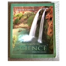 Environmental Science A Study of Interrelationships 11th Ed Enger Smith ... - $24.74