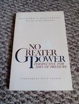 No Greater Power Richard Halverson PB 1986 Foreword By Billy Graham - $9.90