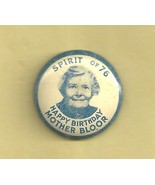 COMMUNIST PARTY LEADER PIN - HAPPY BIRTHDAY MOTHER BLOOR - SPIRIT OF 76 ... - £56.31 GBP