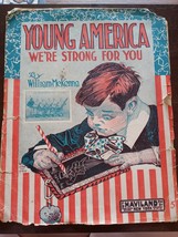 Vintage WWI Sheet Music Young America We&#39;re Strong For You Americana RAR... - $87.88