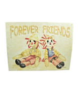 Desperate Enterprises Inc. Raggedy Ann and Andy Forever Friends Tin Sign - $16.52