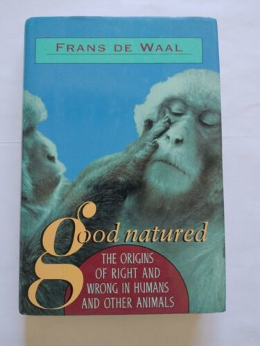 Good Natured: The Origins Of Right And Wrong By Frans De Wall 1969 Hardc... - $13.98