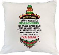 Mexicans Don&#39;t Measure Seasonings. Funny White Pillow Cover For Latin Teacher, L - £18.86 GBP+