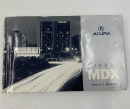 2003 Acura MDX Owners Manual Handbook OEM D01B17050 - £11.67 GBP