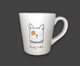 Thug Life Dog Mug Coffee Tea Cup - $13.00
