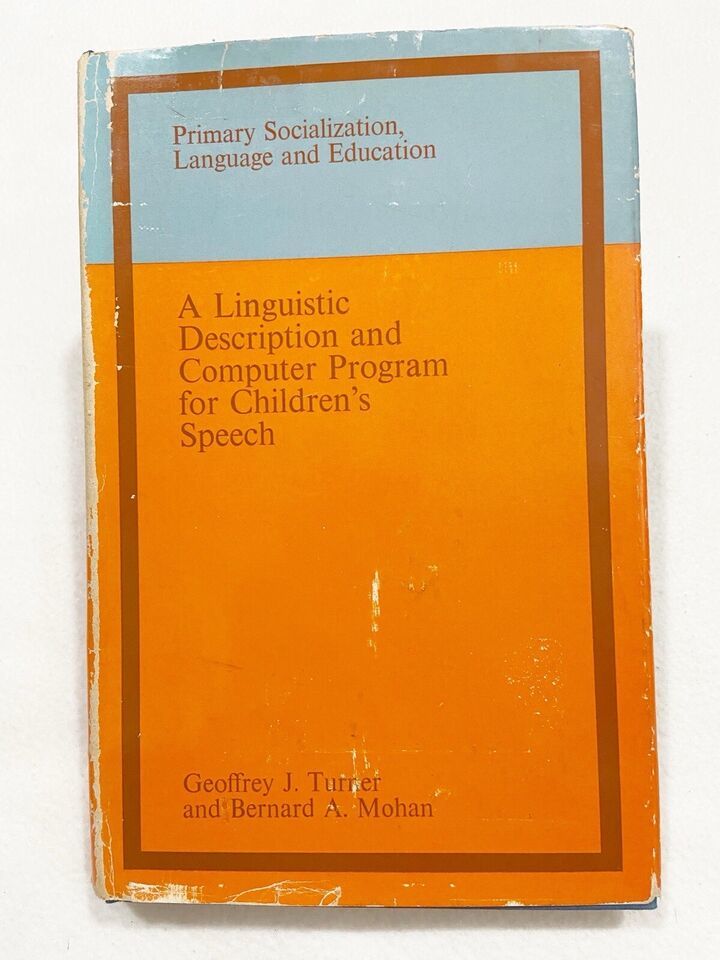 A linguistic description and computer program for children&#39;s speech HC 1970 - $8.99