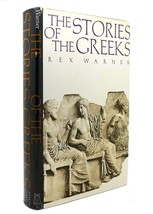 Rex Warner The Stories Of The Greeks 1st Edition Early Printing - £42.35 GBP