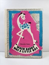Vtg When Daddy Was a Little Boy 4th print, Hardcover - $38.40