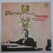 Igor Stravinsky Plays His Firebird (Complete Score of the Ballet) [Vinyl] Igor S - £74.29 GBP