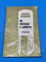 Old Albania BOOK-POEME-NE Muzeun E ARMEVE-ISMAIL KADARE-1989-COMMUNISM TIME-94pg - $37.62