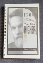 Rising Up, Falling, The Rising Higher by Paul H. Levy (1993) Self-Publis... - £15.66 GBP