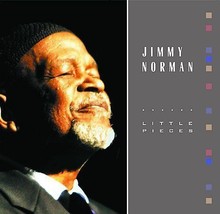 Little Pieces by Jimmy Norman (CD - 2004 - Wildflower Records) - £5.50 GBP