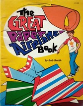 The Great Paper Airplane Book by Bob Smith / 1981 Paperback School Book ... - £1.77 GBP