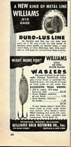 1950 Print Ad Williams Wablers Fishing Lures &amp; Duro-Lus Line Buffalo,NY - $8.36