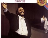 Luciano Pavarotti In Concert [Vinyl] - $19.99