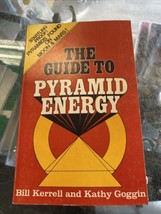 The Guide to Pyramid Energy 1976 Bill Kerrell And Kathy Goggin - £7.52 GBP