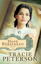 Hope Rekindled (Striking a Match) [Paperback] Tracie Peterson - £3.94 GBP