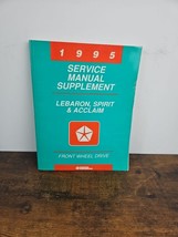 1995 SERVICE MANUAL SUPPLEMENT LEBARON, SPIRIT &amp; ACCLAIM FWD OEM MANUAL ... - $12.59