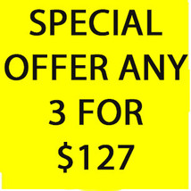 FRI-SUN ONLY!  PICK 3 FOR $127 DEAL! SEPT 4-6 SPECIAL DEAL BEST OFFERS - £100.64 GBP