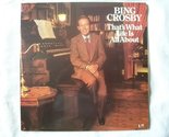 Thats What Life Is All About-LP [Vinyl] Bing Crosby - $11.71