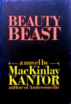 Beauty Beast: A Novel by MacKinlay Kantor  / 1968 Hardcover Historical Novel - £3.63 GBP