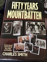 Cincuenta Años Con Mountbatten: A Personal Memoir By Charles Smith 1980 El Crown - £8.43 GBP
